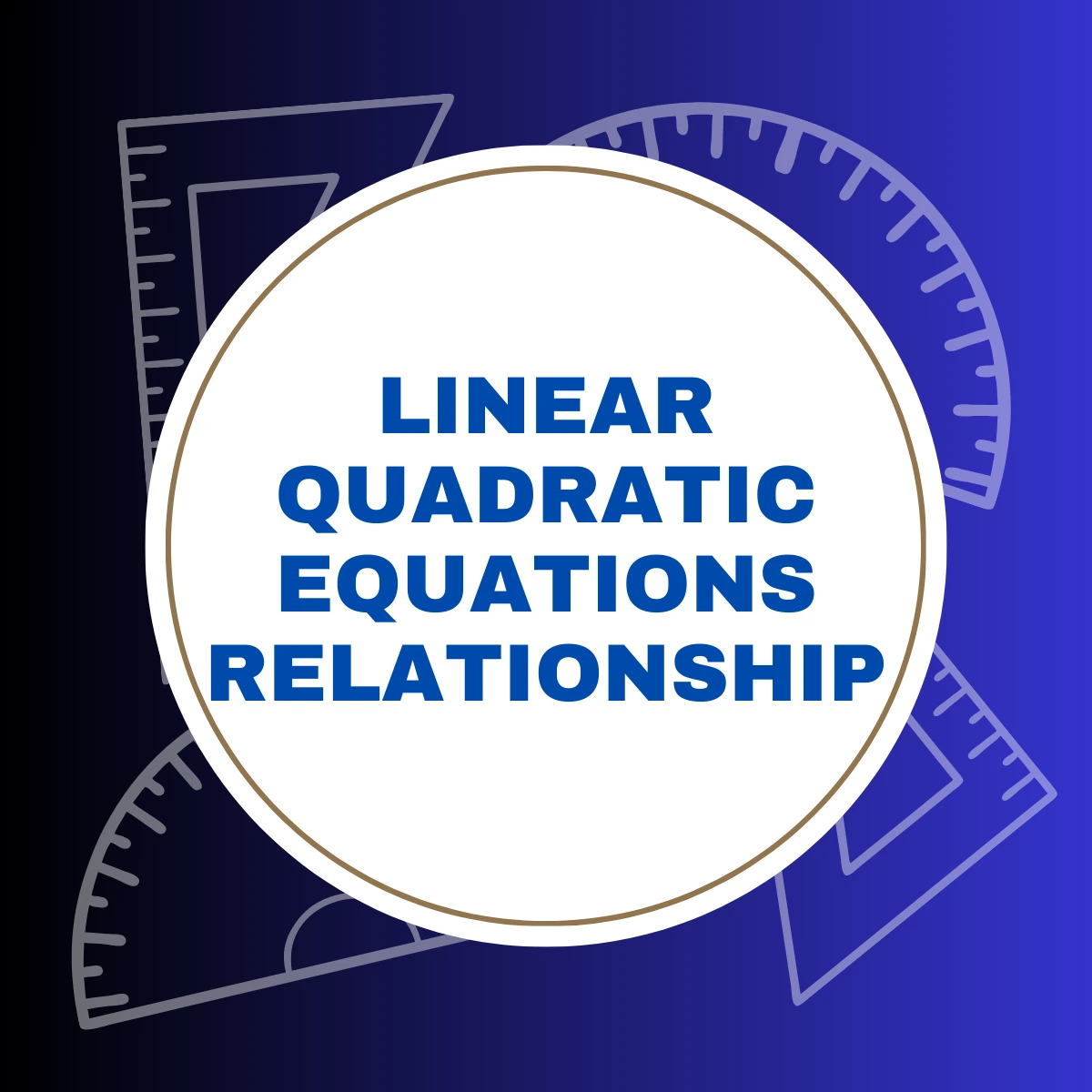 Linear and Quadratic Equations Relationship